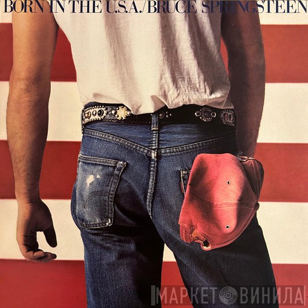 Bruce Springsteen - Born In The U.S.A.