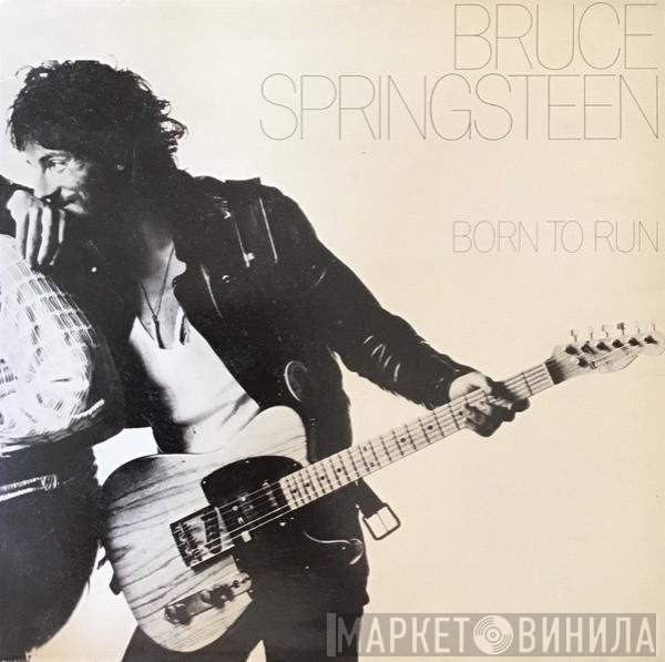 Bruce Springsteen  - Born To Run