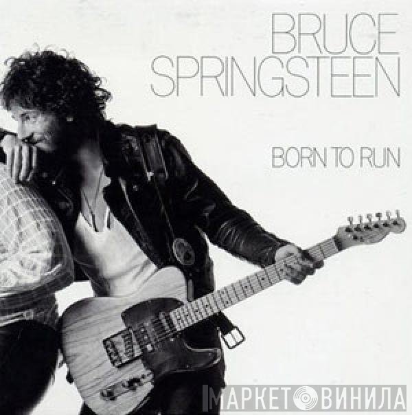 Bruce Springsteen  - Born To Run