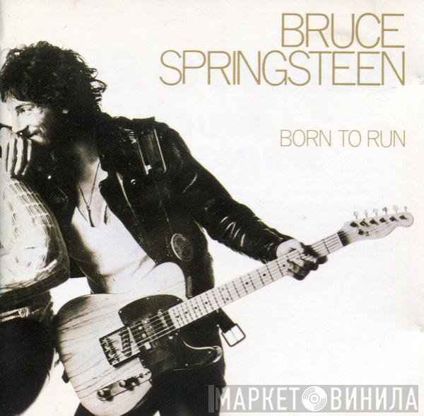 Bruce Springsteen  - Born To Run