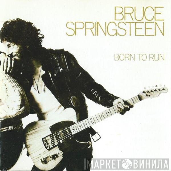 Bruce Springsteen  - Born To Run