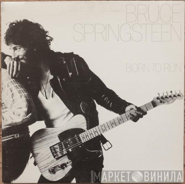 Bruce Springsteen  - Born To Run