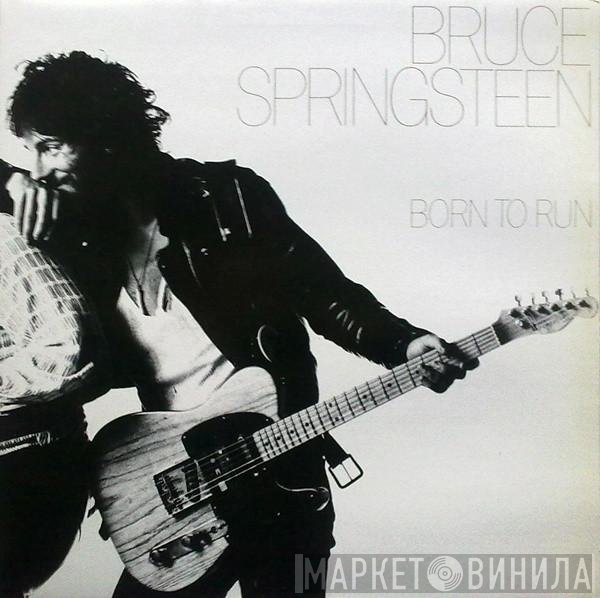 Bruce Springsteen  - Born To Run