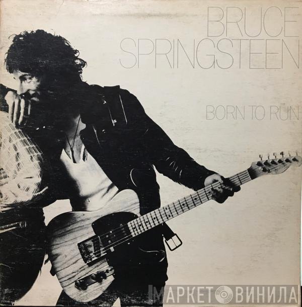 Bruce Springsteen  - Born To Run