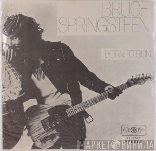 Bruce Springsteen  - Born To Run