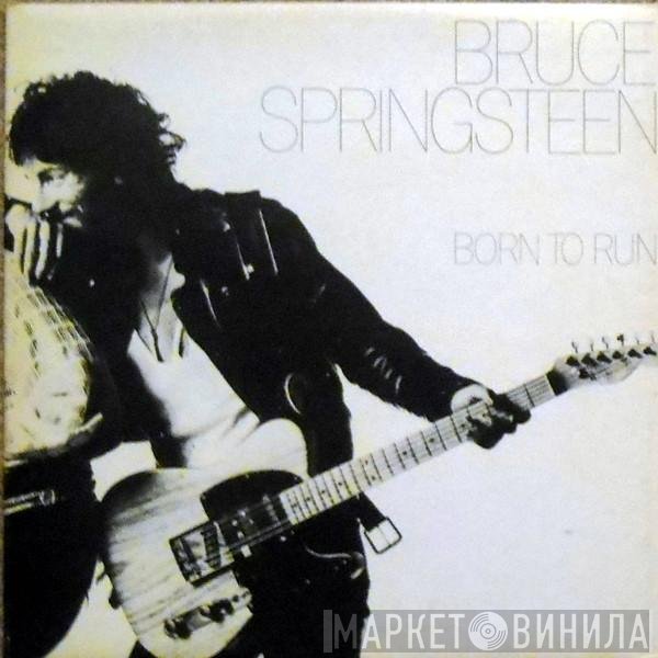 Bruce Springsteen  - Born To Run