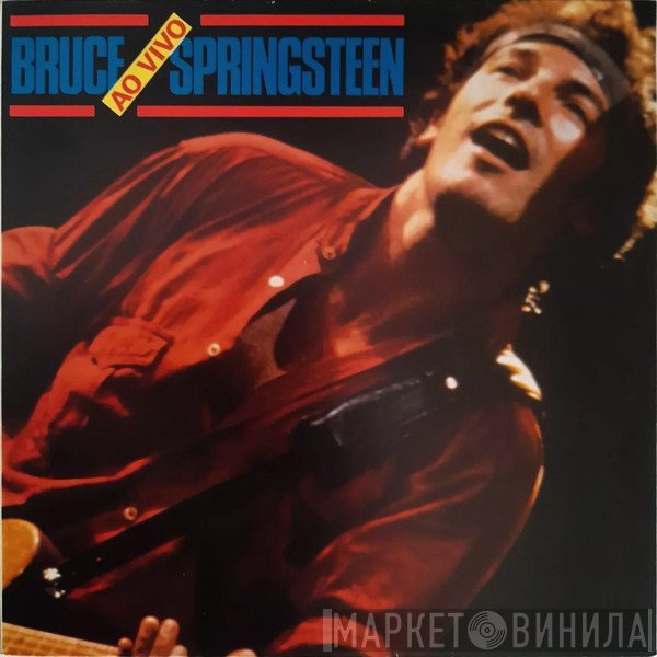 Bruce Springsteen  - Bruce Springsteen Ao Vivo
