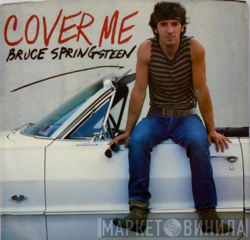 Bruce Springsteen  - Cover Me