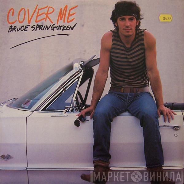 Bruce Springsteen  - Cover Me