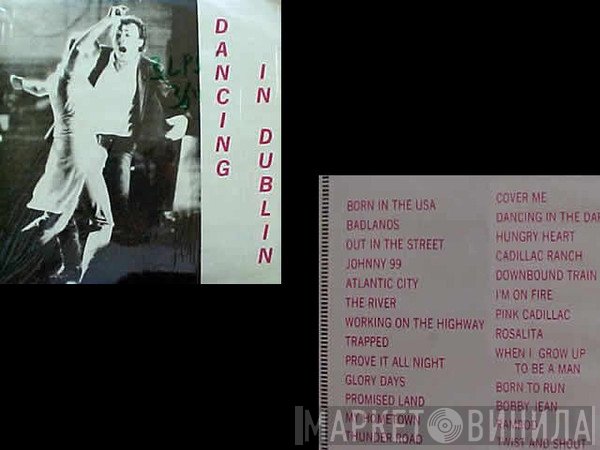 Bruce Springsteen  - Dancing In Dublin