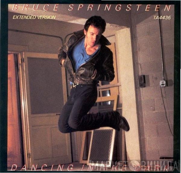 Bruce Springsteen  - Dancing In The Dark (Extended Version)