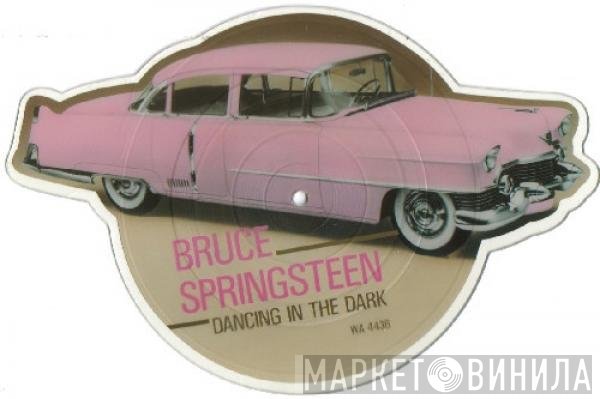 Bruce Springsteen  - Dancing In The Dark