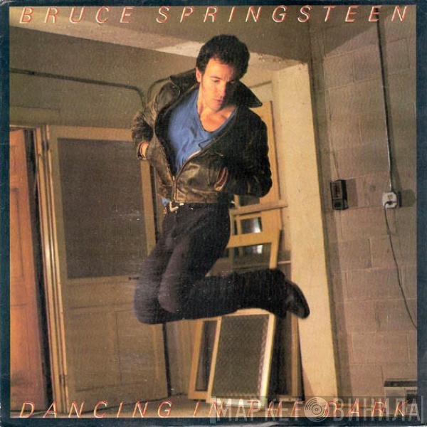 Bruce Springsteen  - Dancing In The Dark