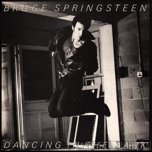 Bruce Springsteen  - Dancing In The Dark