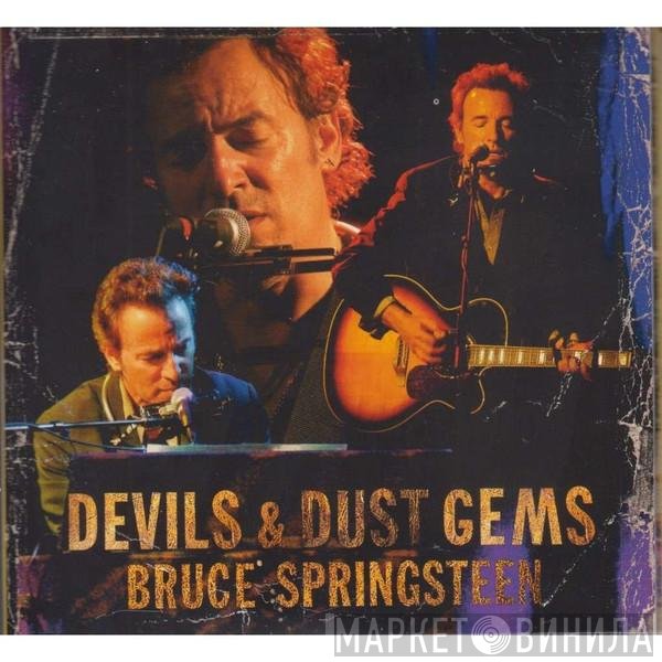 Bruce Springsteen  - Devils & Dust Gems