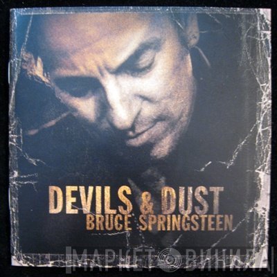 Bruce Springsteen  - Devils & Dust