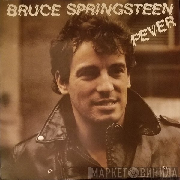 Bruce Springsteen  - Fever