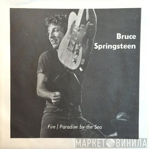 Bruce Springsteen  - Fire