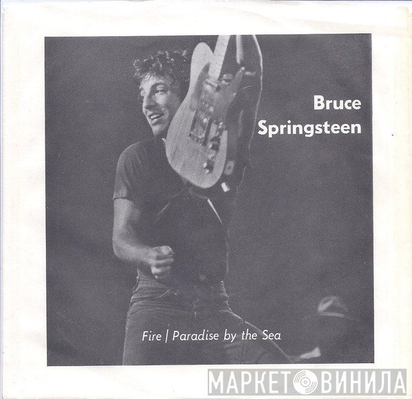 Bruce Springsteen  - Fire