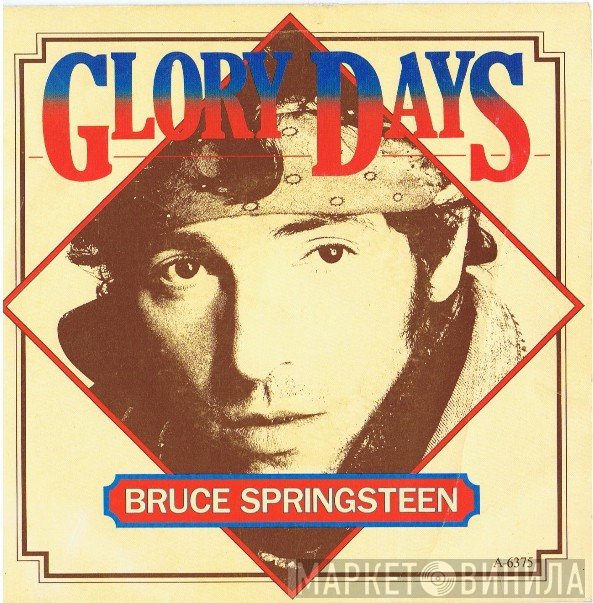 Bruce Springsteen  - Glory Days