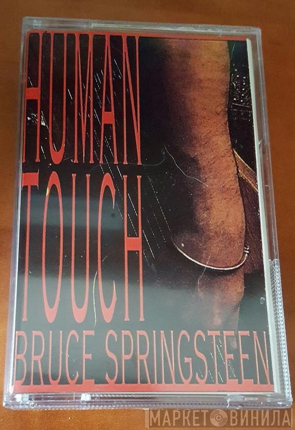 Bruce Springsteen  - Human Touch