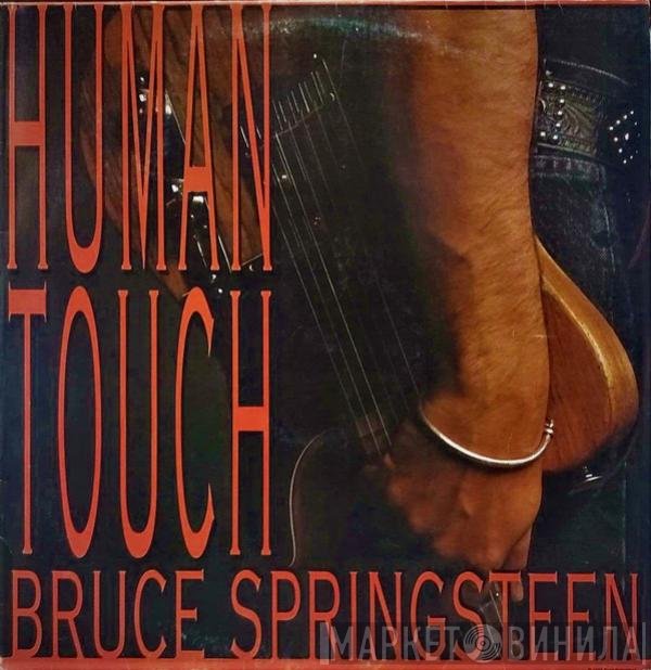 Bruce Springsteen  - Human Touch