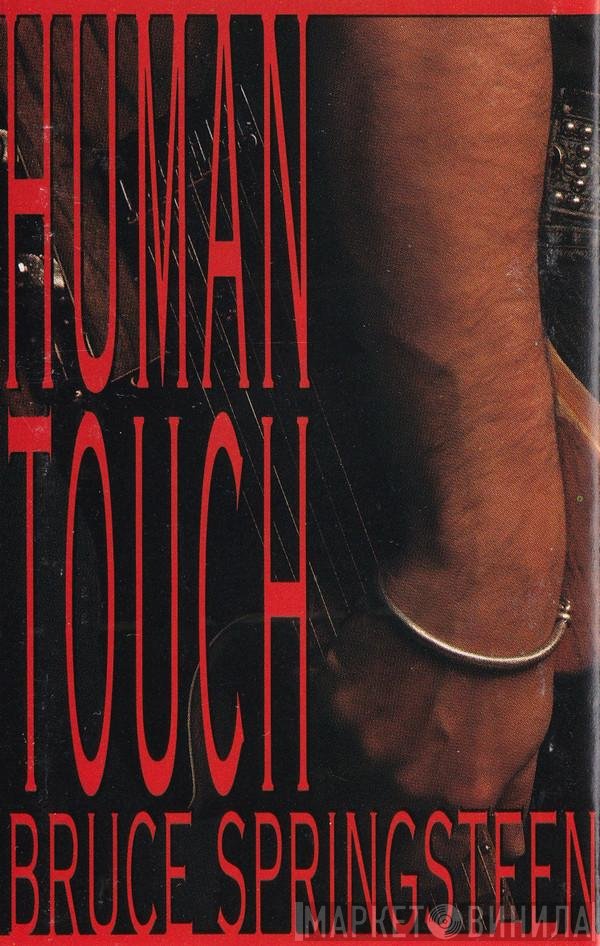 Bruce Springsteen  - Human Touch