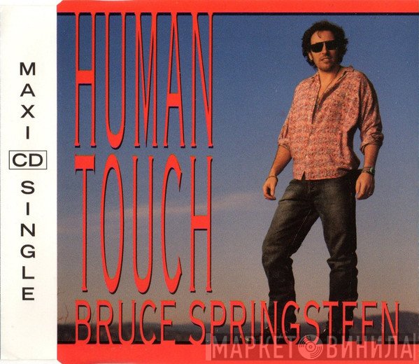 Bruce Springsteen  - Human Touch