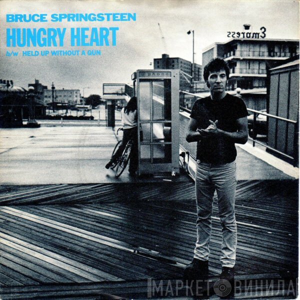 Bruce Springsteen - Hungry Heart