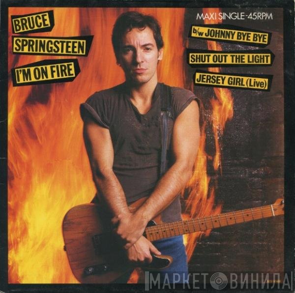 Bruce Springsteen - I'm On Fire