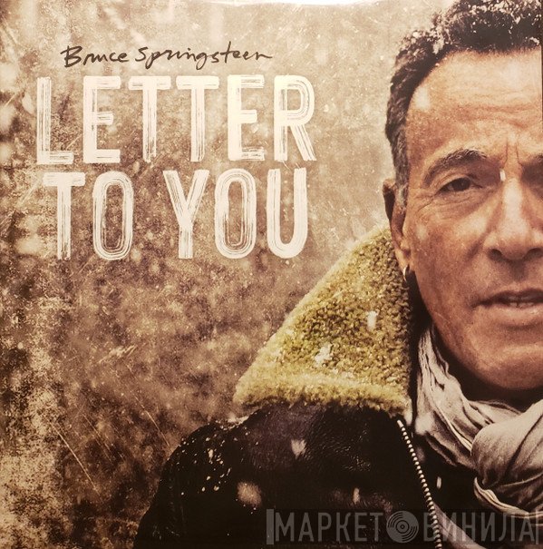 Bruce Springsteen  - Letter To You