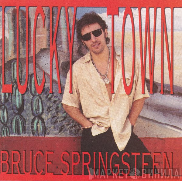 Bruce Springsteen  - Lucky Town