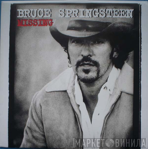 Bruce Springsteen  - Missing