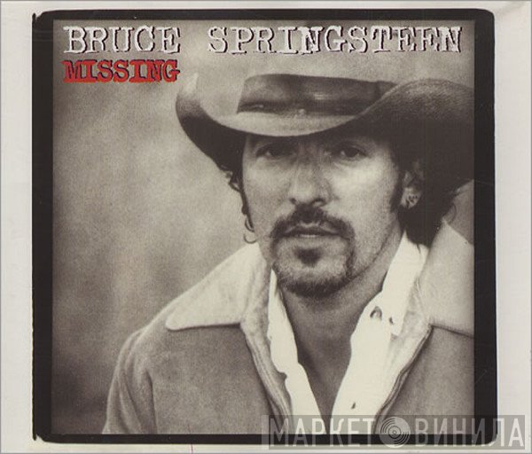 Bruce Springsteen  - Missing