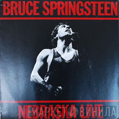 Bruce Springsteen  - Nebraska Live