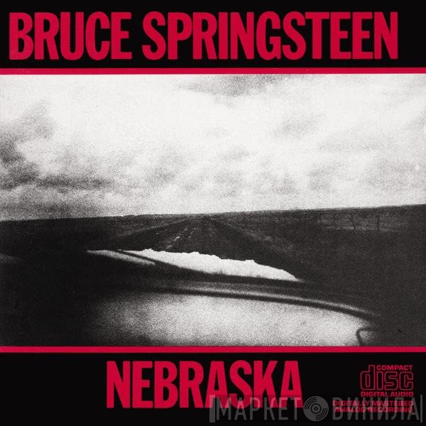 Bruce Springsteen  - Nebraska