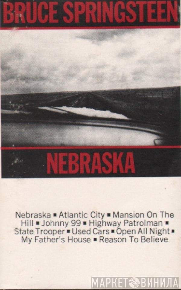 Bruce Springsteen  - Nebraska