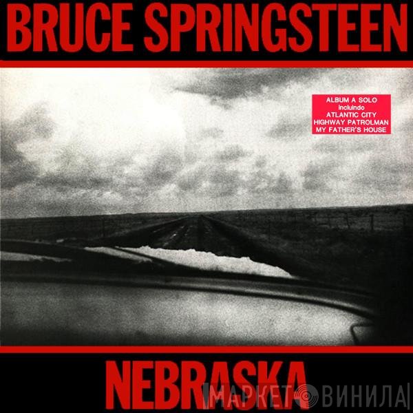 Bruce Springsteen  - Nebraska