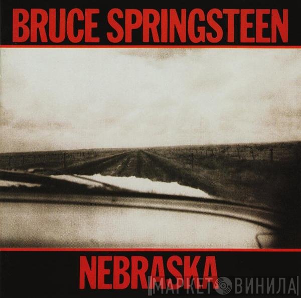 Bruce Springsteen - Nebraska