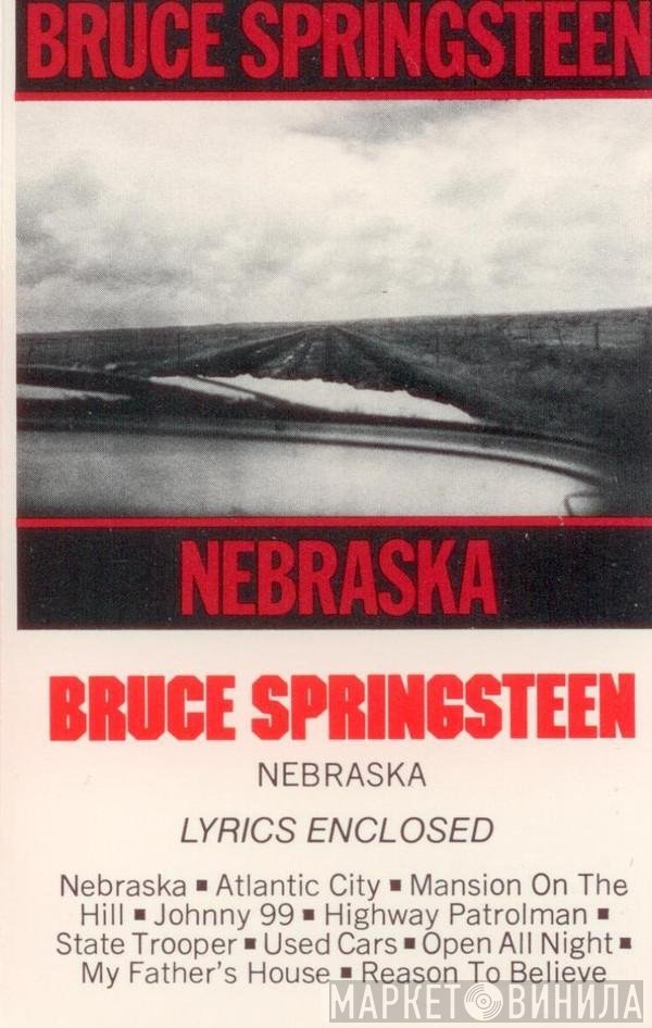 Bruce Springsteen  - Nebraska