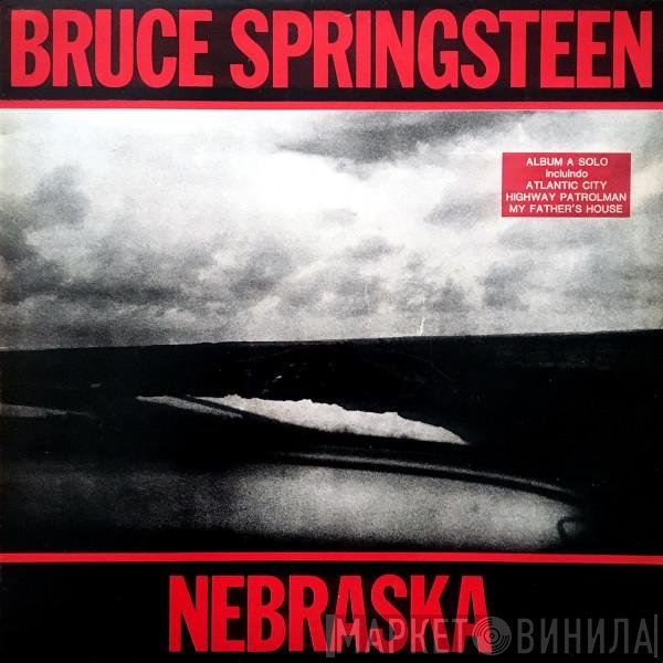 Bruce Springsteen  - Nebraska