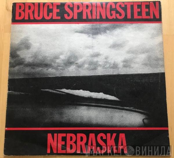 Bruce Springsteen  - Nebraska