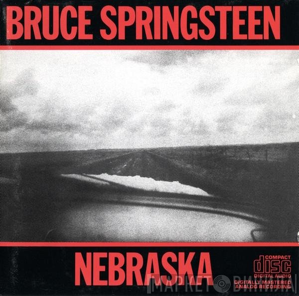 Bruce Springsteen  - Nebraska