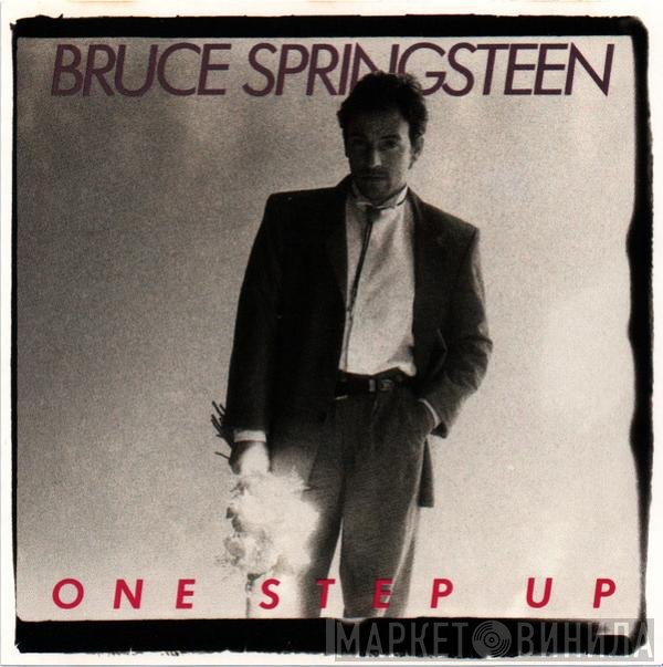 Bruce Springsteen  - One Step Up