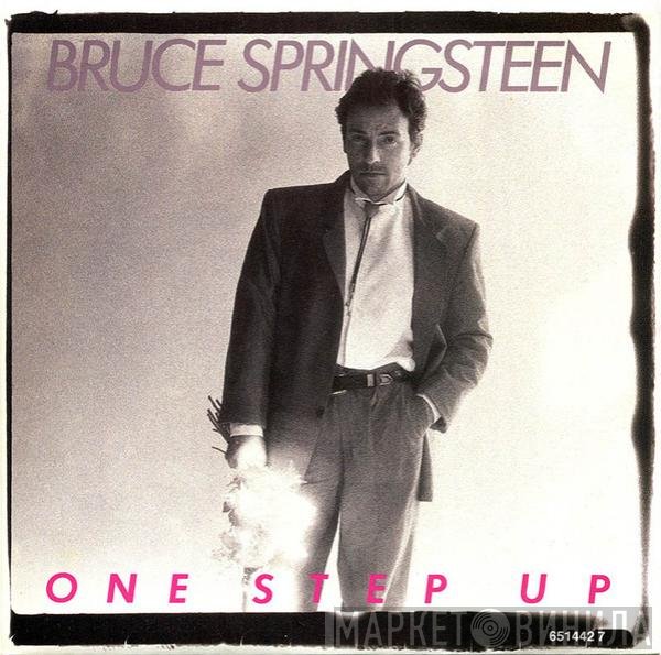 Bruce Springsteen  - One Step Up
