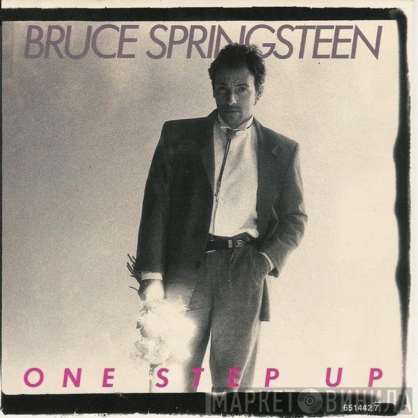 Bruce Springsteen  - One Step Up