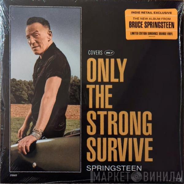 Bruce Springsteen - Only The Strong Survive (Covers Vol. 1)