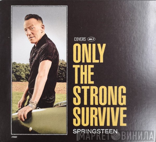 Bruce Springsteen - Only The Strong Survive (Covers Vol. 1)