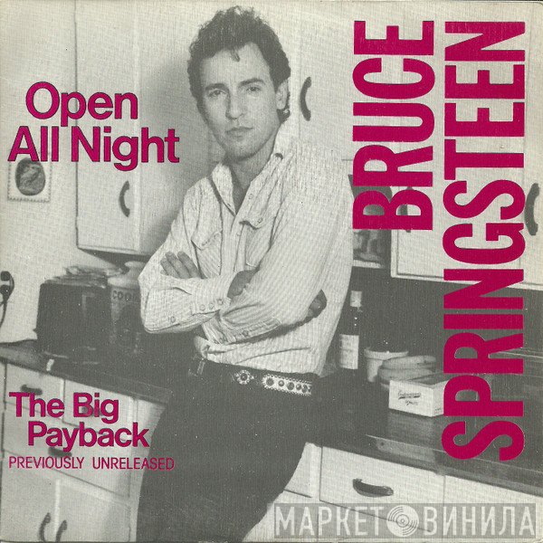 Bruce Springsteen  - Open All Night