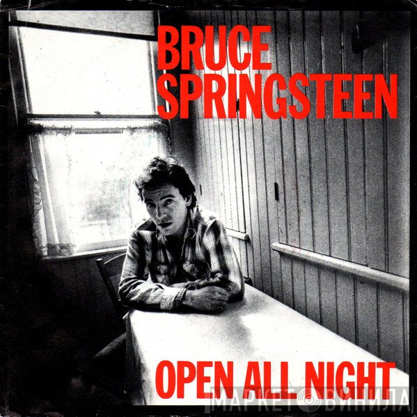 Bruce Springsteen  - Open All Night